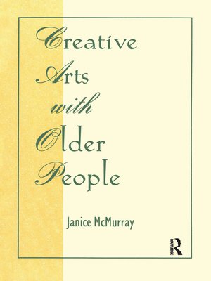 cover image of Creative Arts With Older People